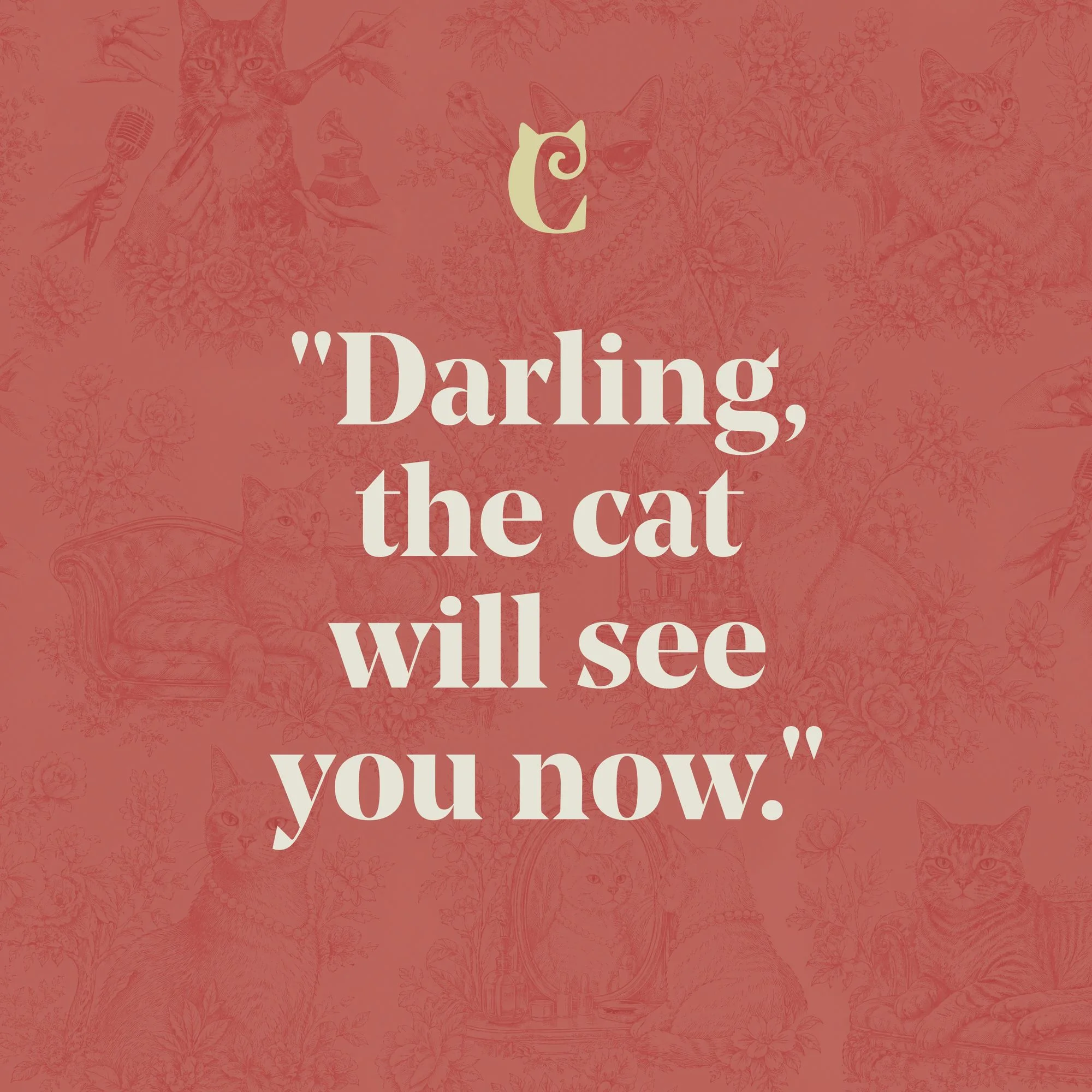 Social post: Darling, the cat will see you now